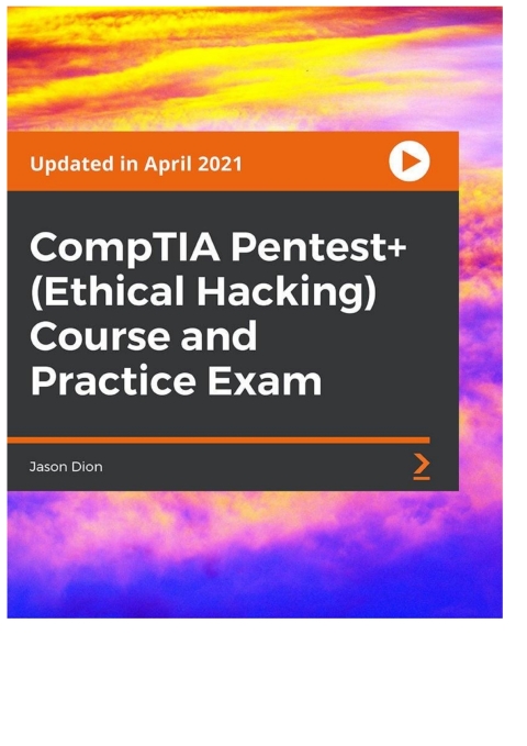 Cover image for book CompTIA Pentest+ (Ethical Hacking) Course and Practice Exam