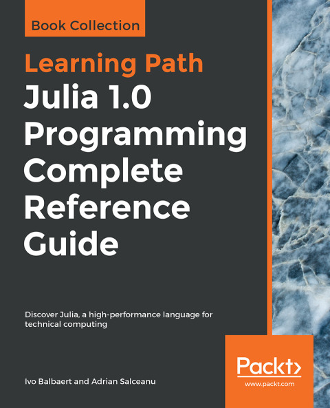 Cover image for book Julia 1.0 Programming Complete Reference Guide
