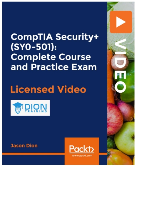 Cover image for book CompTIA Security+ (SY0-501): Complete Course and Practice Exam