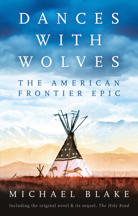 Dances with Wolves: The American Frontier Epic including The Holy Road 