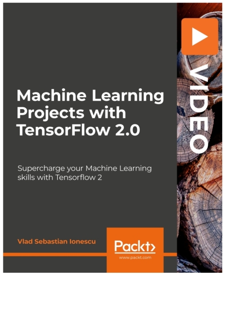 Cover image for book Machine Learning Projects with TensorFlow 2.0