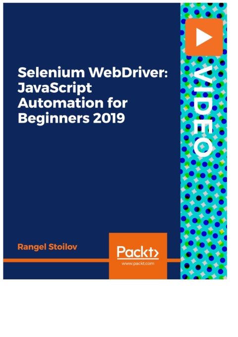 Cover image for book Selenium WebDriver: JavaScript Automation for Beginners 2019