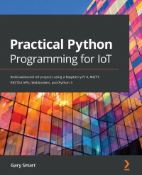 Cover image: Practical Python Programming for IoT 1st edition 9781838982461