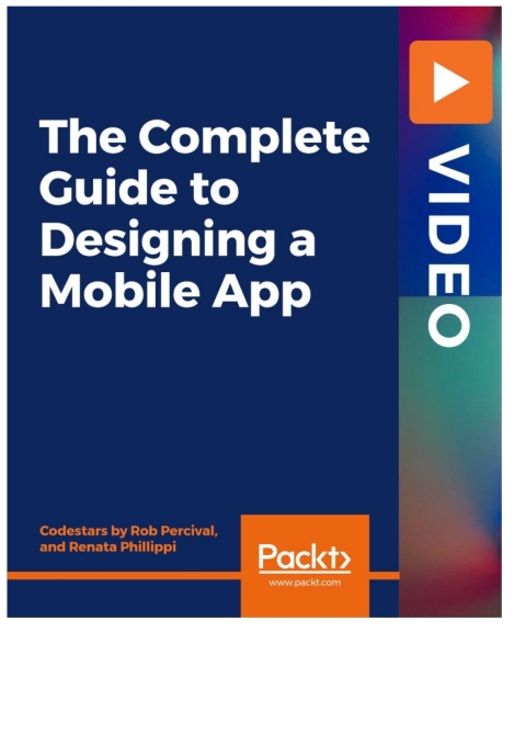 Cover image for book The Complete Guide to Designing a Mobile App