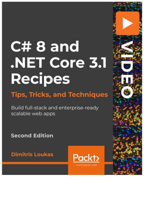 Cover image for book C# 8 and .NET Core 3.1 Recipes