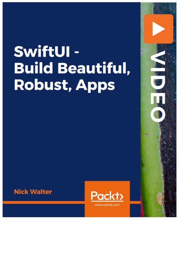 SwiftUI - Build Beautiful, Robust, Apps