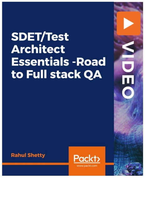 Cover image for book SDET/Test Architect Essentials -Road to Full stack QA