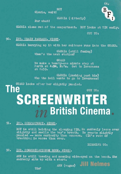 Cover image for book The Screenwriter in British Cinema