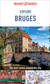 صورة الغلاف: Insight Guides Explore Bruges (Travel Guide eBook) 3rd edition 9781839050282