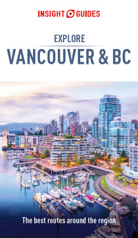 صورة الغلاف: Insight Guides Explore Vancouver & BC (Travel Guide eBook) 1st edition 9781839052897