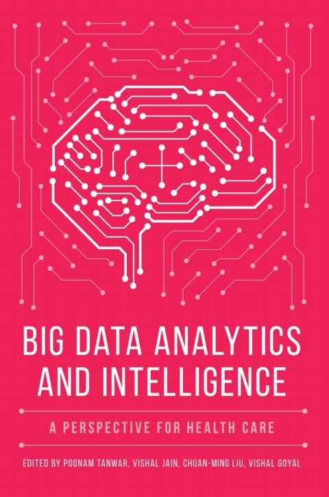 Big Data Analytics and Intelligence 