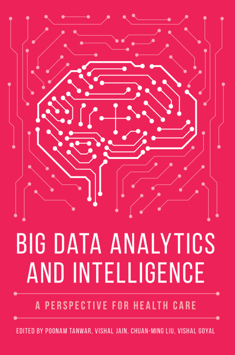 Big Data Analytics and Intelligence 