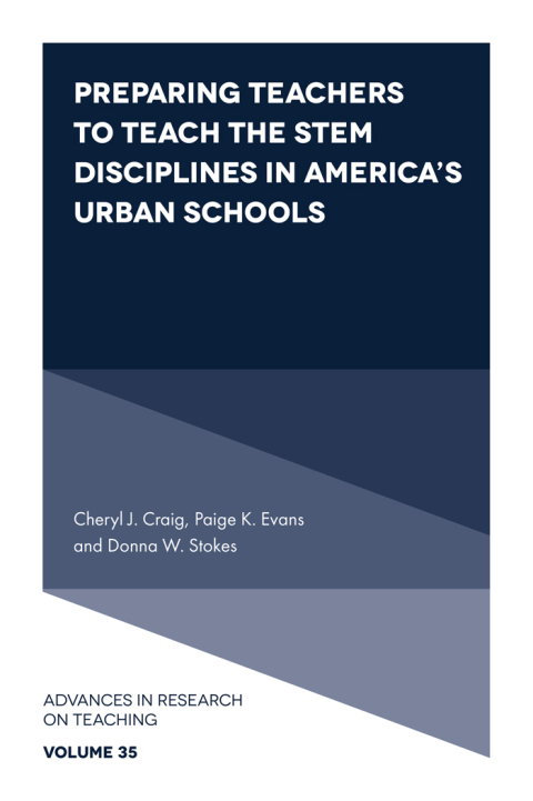 Preparing Teachers to Teach the STEM Disciplines in Americaâs Urban Schools 