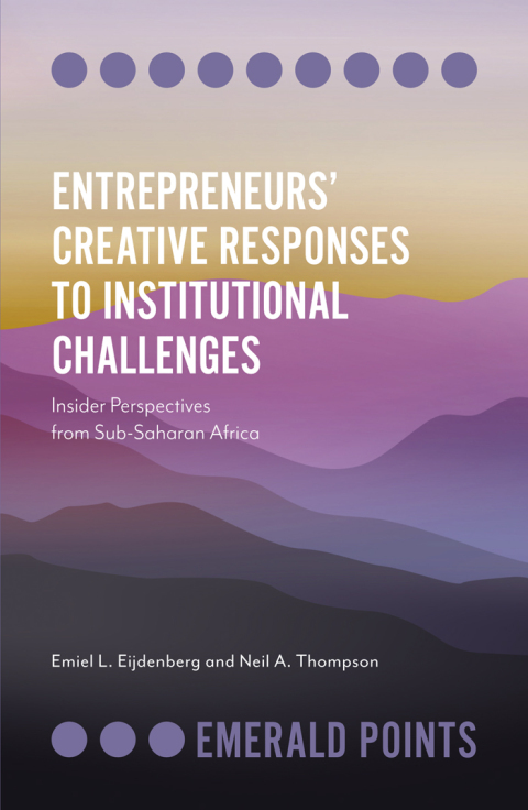 Cover image for book Entrepreneurs’ Creative Responses to Institutional Challenges