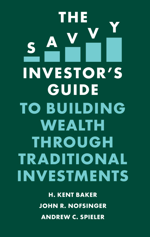 The Savvy Investor's Guide to Building Wealth Through Traditional Investments 