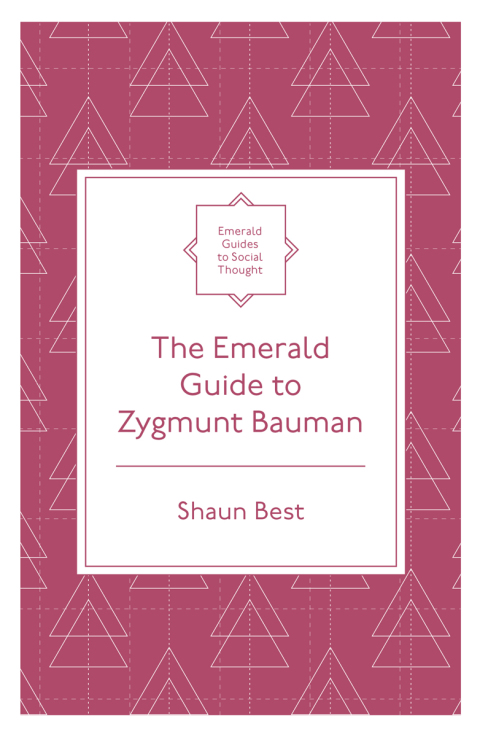 Cover image for book The Emerald Guide to Zygmunt Bauman