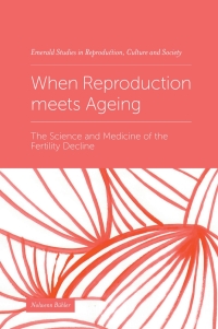 Cover image: When Reproduction meets Ageing 9781839097478