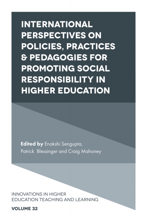 International Perspectives on Policies, Practices \u0026 Pedagogies for Promoting Social Responsibility in Higher Education 