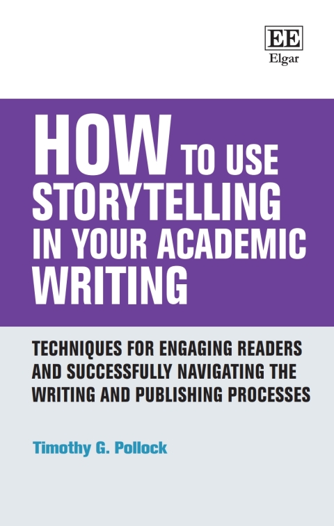 Cover image for book How to Use Storytelling in Your Academic Writing