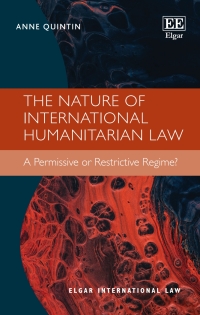 صورة الغلاف: The Nature of International Humanitarian Law 1st edition 9781839107436