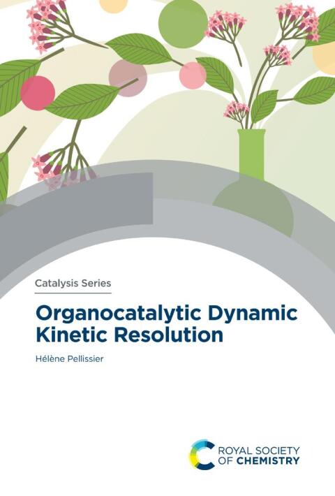 Cover image for book Organocatalytic Dynamic Kinetic Resolution