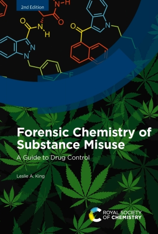 Forensic Chemistry of Substance Misuse