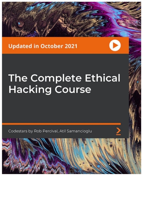 Cover image for book The Complete Ethical Hacking Course