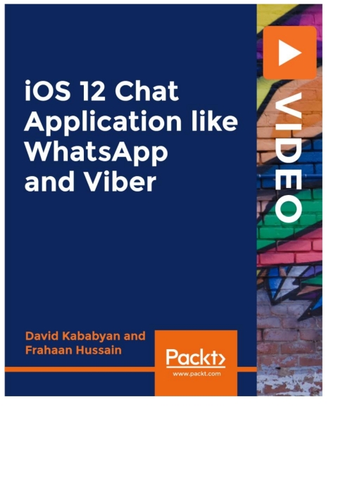Cover image for book iOS 12 Chat Application like WhatsApp and Viber