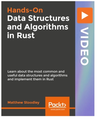 Hands-On Data Structures and Algorithms in Rust