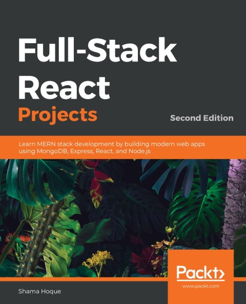 Cover image for book Full-Stack React Projects