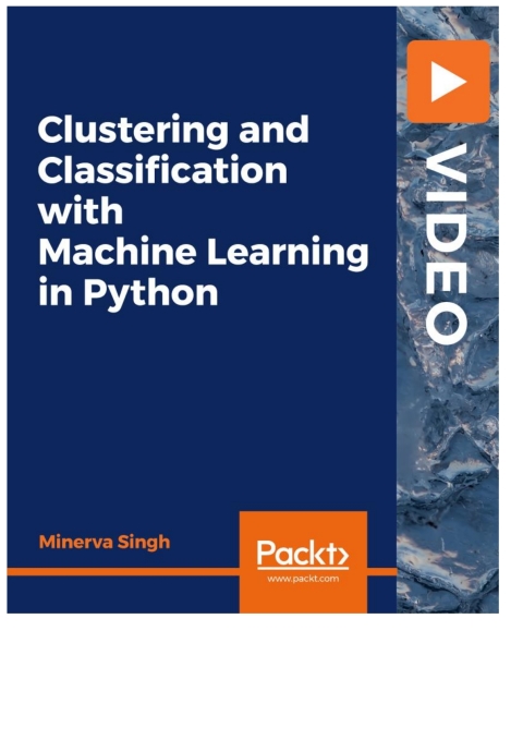 Cover image for book Clustering and Classification with Machine Learning in Python