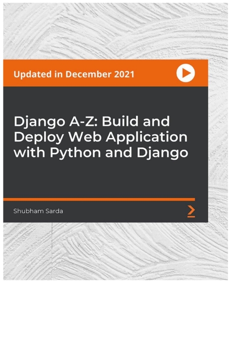 Cover image for book Django A-Z: Build and Deploy Web Application with Python and Django