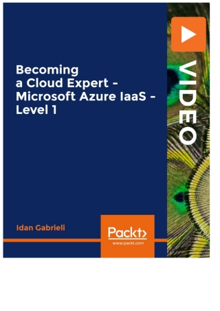 Becoming a Cloud Expert - Microsoft Azure IaaS - Level 1