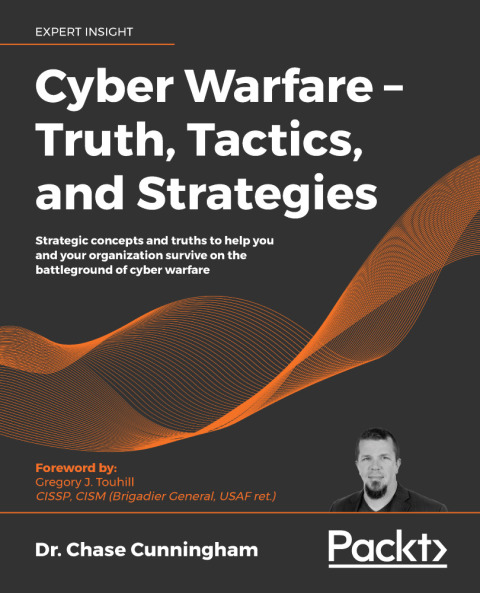 Cover image for book Cyber Warfare – Truth, Tactics, and Strategies