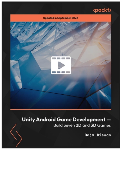 Cover image for book Unity Android Game Development — Build Seven 2D and 3D Games