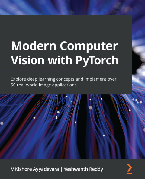 Modern Computer Vision with PyTorch 