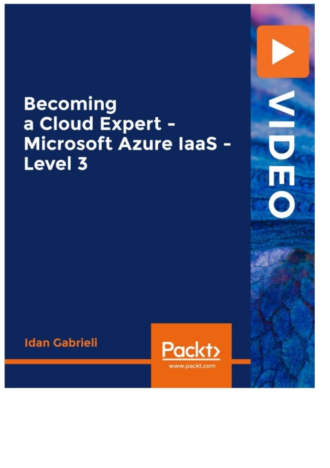 Cover image for book Becoming a Cloud Expert - Microsoft Azure IaaS - Level 3