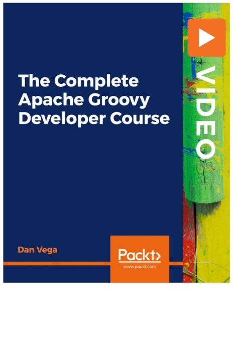 Cover image for book The Complete Apache Groovy Developer Course