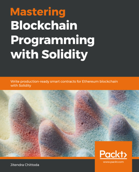 Cover image for book Mastering Blockchain Programming with Solidity