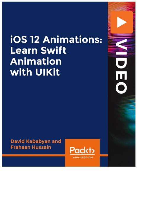 Cover image for book iOS12 Animations: Learn Swift Animation with UIKit