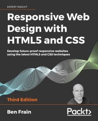 صورة الغلاف: Responsive Web Design with HTML5 and CSS 3rd edition 9781839211560