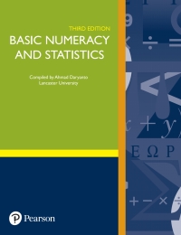 Basic Numeracy and Statistics 3rd Edition Custom Publishing 2021