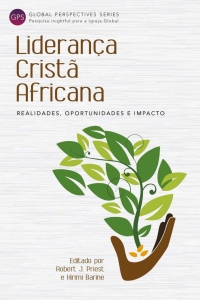 Cover image: Liderança Cristã Africana 9781839734397