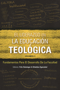 Omslagafbeelding: El liderazgo en la educación teológica, volumen 3 9781839730849
