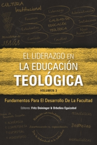 Cover image: El liderazgo en la educación teológica, volumen 3 9781839730849
