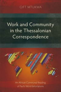 Imagen de portada: Work and Community in the Thessalonian Correspondence 9781839732393
