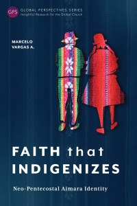 Cover image: Faith That Indigenizes 9781839735875