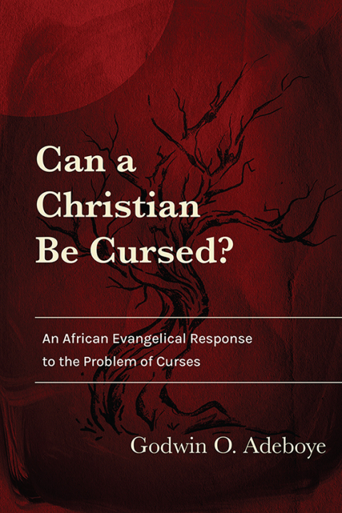 Cover image for book Can a Christian Be Cursed?