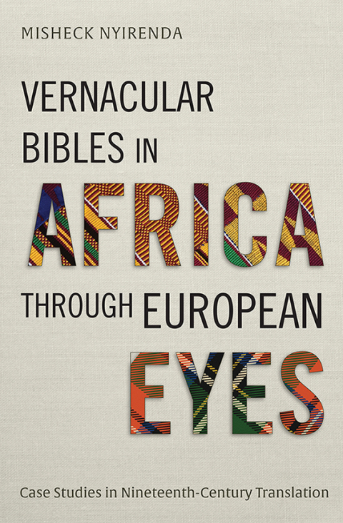 Cover image for book Vernacular Bibles in Africa through European Eyes