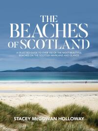 Cover image: The Beaches of Scotland 9781839810787
